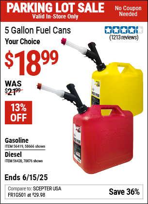 Buy the MIDWEST CAN 5 Gallon Gas Can (Item 58666/56420/56419/70076) for $18.99, valid through 6/15/2025.