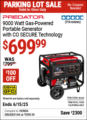 Buy the PREDATOR 9000 Watt Gas-Powered Portable Generator with CO SECURE Technology (Item 59206/59134/72935) for $699.99, valid through 6/15/2025.