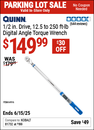 Buy the QUINN 1/2 in. Drive, 12.5 to 250 ft-lb Digital Angle Torque Wrench (Item 64916) for $149.99, valid through 6/15/2025.