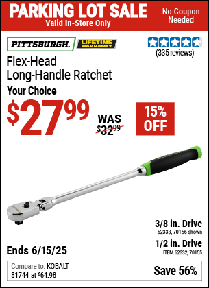 Buy the PITTSBURGH Flex-Head Long Handle Ratchet (Item 70156/62332/70155/62333) for $27.99, valid through 6/15/2025.