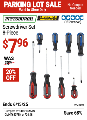Buy the PITTSBURGH Screwdriver Set, 8-Piece (Item 94607) for $7.96, valid through 6/15/2025.