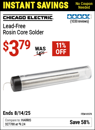 Buy the CHICAGO ELECTRIC Lead-Free Rosin Core Solder (Item 69378) for $3.79, valid through 8/14/2025.