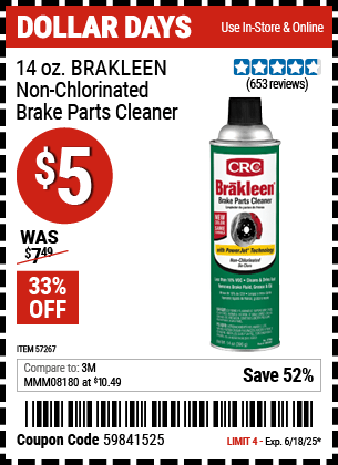 Buy the CRC 14 oz. Brakleen Non-Chlorinated Brake Parts Cleaner (Item 57267) for $5, valid through 6/18/2025.