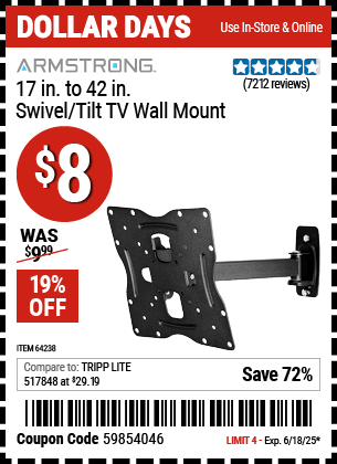 Buy the ARMSTRONG 17 in. to 42 in. Swivel/Tilt TV Wall Mount (Item 64238) for $8, valid through 6/18/2025.