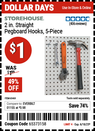 Buy the STOREHOUSE 2 in. Straight Pegboard Hooks, 5-Piece (Item 65469) for $1, valid through 6/18/2025.