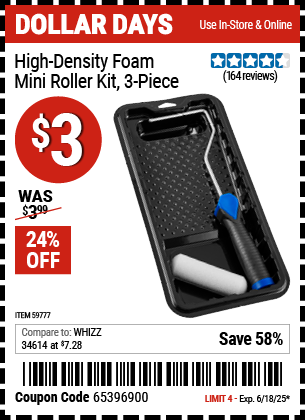 Buy the High-Density Foam Mini Roller Kit, 3-Piece (Item 59777) for $3, valid through 6/18/2025.