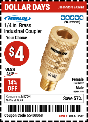 Buy the MERLIN 1/4 in. Brass Industrial Coupler (Item 63558/63559) for $4, valid through 6/18/2025.