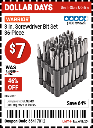 Buy the WARRIOR 3 in. Screwdriver Bit Set, 36-Piece (Item 68817) for $7, valid through 6/18/2025.