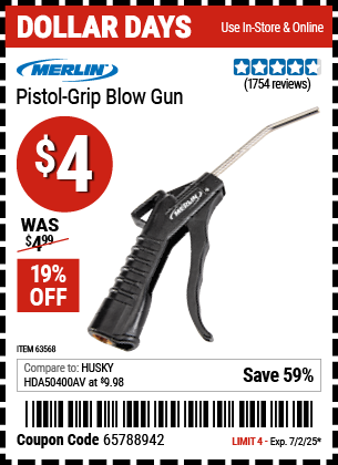 Buy the MERLIN Pistol Grip Blow Gun (Item 63568) for $4, valid through 7/2/2025.