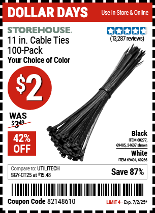 Buy the STOREHOUSE 11 in. Cable Ties, 100-Pack (Item 34637/69405/60277/60266/69404) for $2, valid through 7/2/2025.