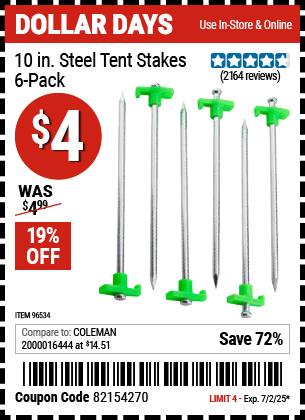 Buy the 10 In. Steel Tent Stakes, 6-Pack (Item 96534) for $4, valid through 7/2/2025.