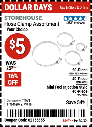 Buy the Hose Clamp Assortments (Item 58150/62363/63280) for $5, valid through 7/2/2025.