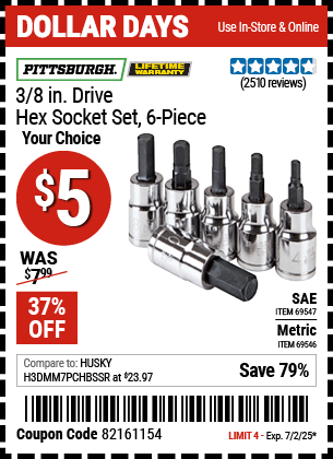 Buy the PITTSBURGH 3/8 in. Drive Hex Socket Set, 6-Piece (Item 69546/69547) for $5, valid through 7/2/2025.