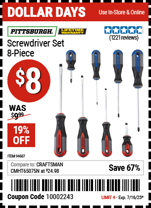 Buy the PITTSBURGH Screwdriver Set, 8-Piece (Item 94607) for $8, valid through 7/16/2025.