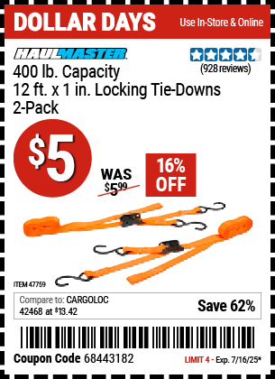 Buy the HAUL-MASTER 400 lb. Capacity, 12 ft. x 1 in. Locking Tie-Downs, 2-Pack (Item 47759) for $5, valid through 7/16/2025.