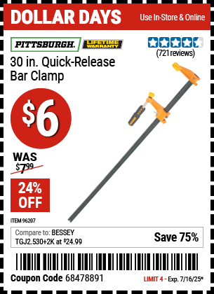 Buy the PITTSBURGH 30 in. Quick-Release Bar Clamp (Item 96207) for $6, valid through 7/16/2025.