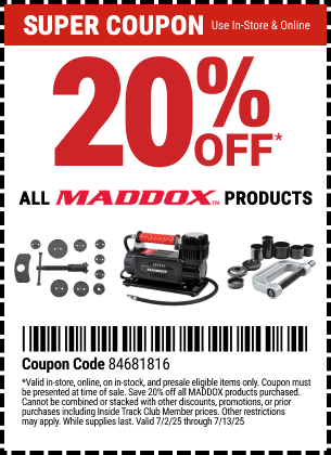 20% Off All MADDOX Products, valid through 7/13/2025.