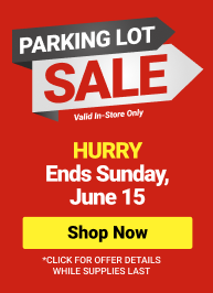Parking Lot Sale, now Thru 6/18