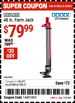 Buy the BADLAND 48 in. Farm Jack (Item 58395) for $79.99, valid through 7/27/2025.