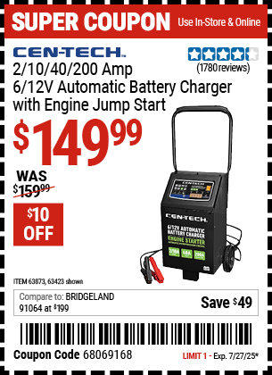 Buy the CEN-TECH 2/10/40/200 Amp, 6/12V Automatic Battery Charger with Engine Jump Start (Item 63423) for $149.99, valid through 7/27/2025.