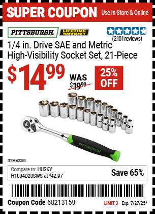 Buy the PITTSBURGH 1/4 in. Drive SAE and Metric High-Visibility Socket Set, 21-Piece (Item 62303) for $14.99, valid through 7/27/2025.