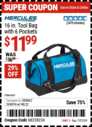 Buy the HERCULES 16 in. Tool Bag with 6 Pockets (Item 63637) for $11.99, valid through 7/27/2025.