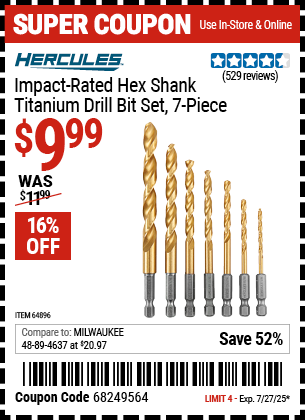 Buy the HERCULES Impact-Rated Hex Shank Titanium Drill Bit Set, 7-Piece (Item 64896) for $9.99, valid through 7/27/2025.