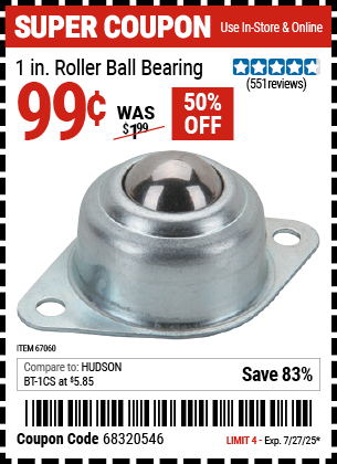 Buy the 1 in. Roller Ball Bearing (Item 67060) for $0.99, valid through 7/27/2025.