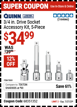 Buy the QUINN 3/4 in. Drive Socket Accessory Kit, 5-Piece (Item 70301) for $34.99, valid through 7/27/2025.