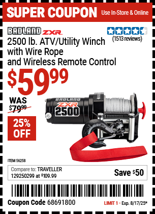 Buy the BADLAND ZXR 2500 lb. ATV/Utility Winch with Wire Rope and Wireless Remote Control (Item 56258) for $59.99, valid through 8/17/2025.