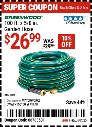 Buy the GREENWOOD 100 ft. x 5/8 in. Garden Hose (Item 63337) for $26.99, valid through 8/17/2025.