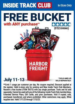 Inside Track Club members can FREE BUCKET with Any In-Store Purchase, valid through 7/13/2025.