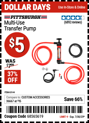 Buy the PITTSBURGH Multi-Use Transfer Pump (Item 63144) for $5, valid through 7/30/2025.